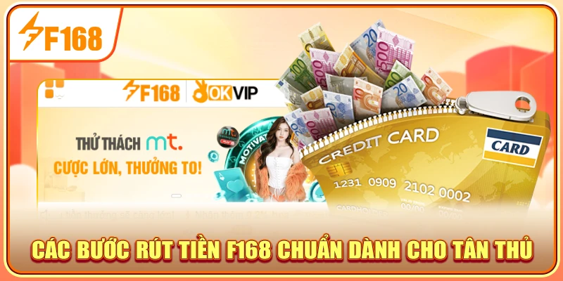 Các bước rút tiền F168 chuẩn dành cho tân thủ