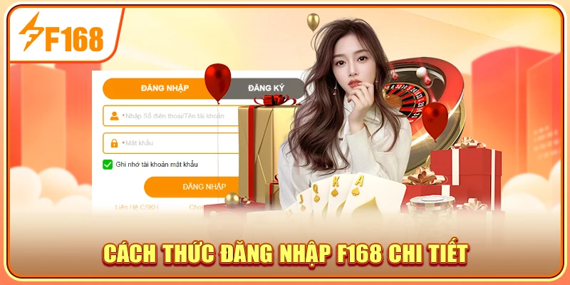 Cách thức đăng nhập F168 chi tiết nhất
